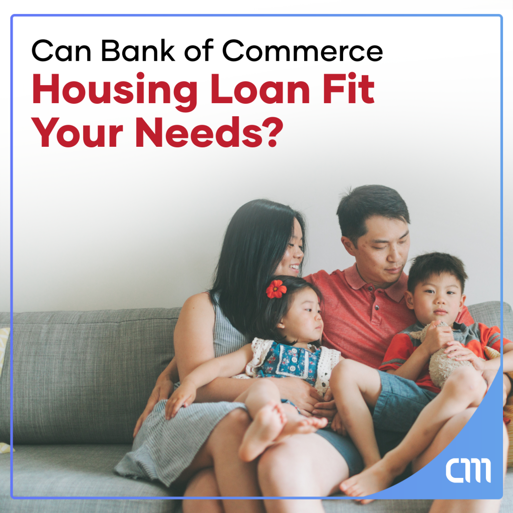 Bank of Commerce Housing Loan