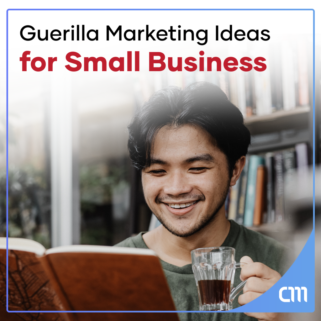 Guerrilla Marketing Ideas for Your Small Business