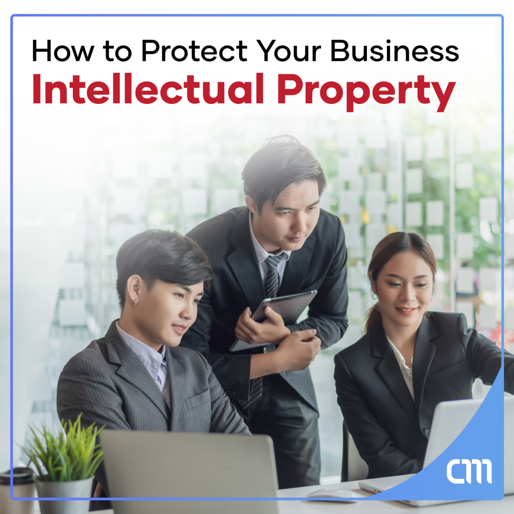 Protect Your Business’ Intellectual Property