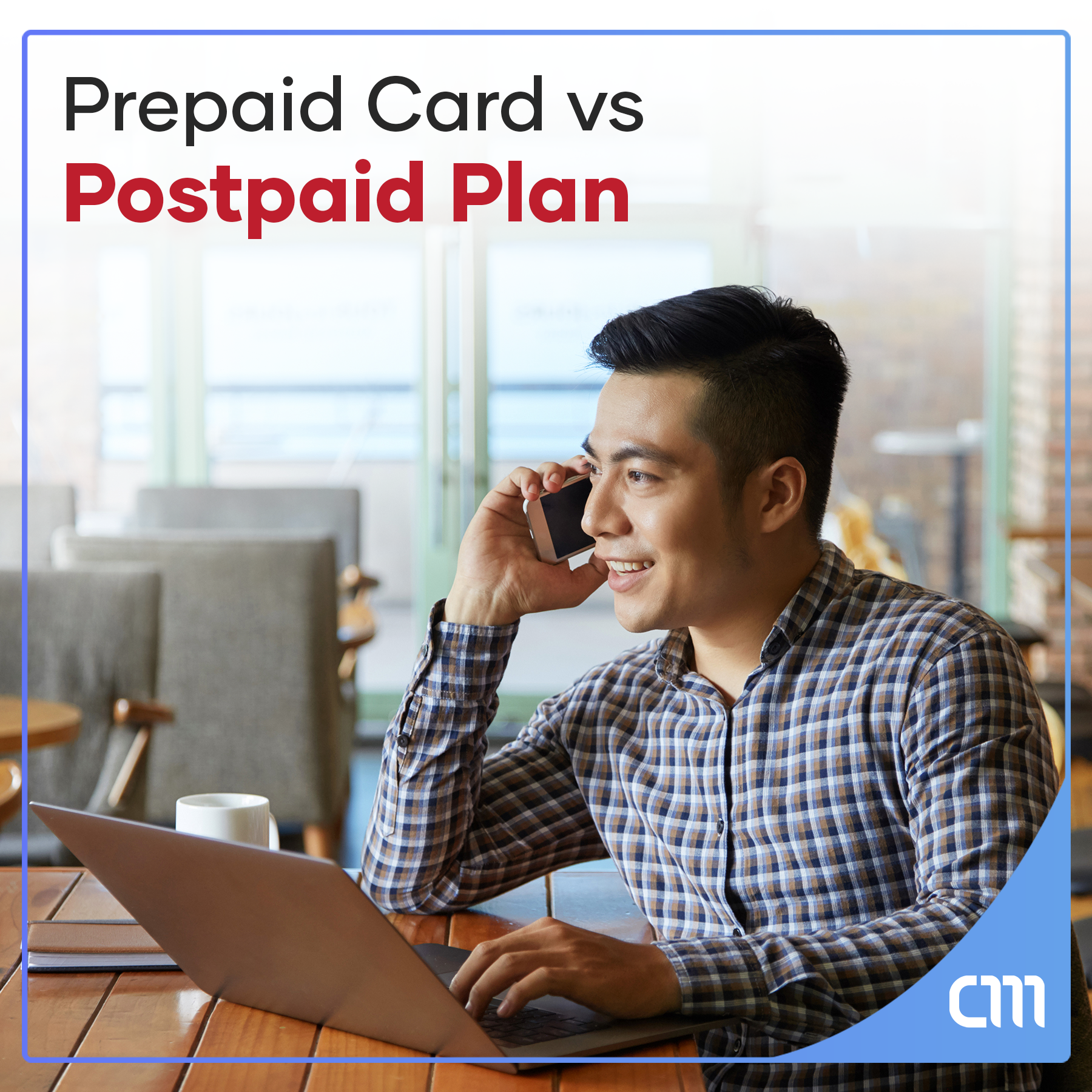 Prepaid Cards VS Postpaid Plans