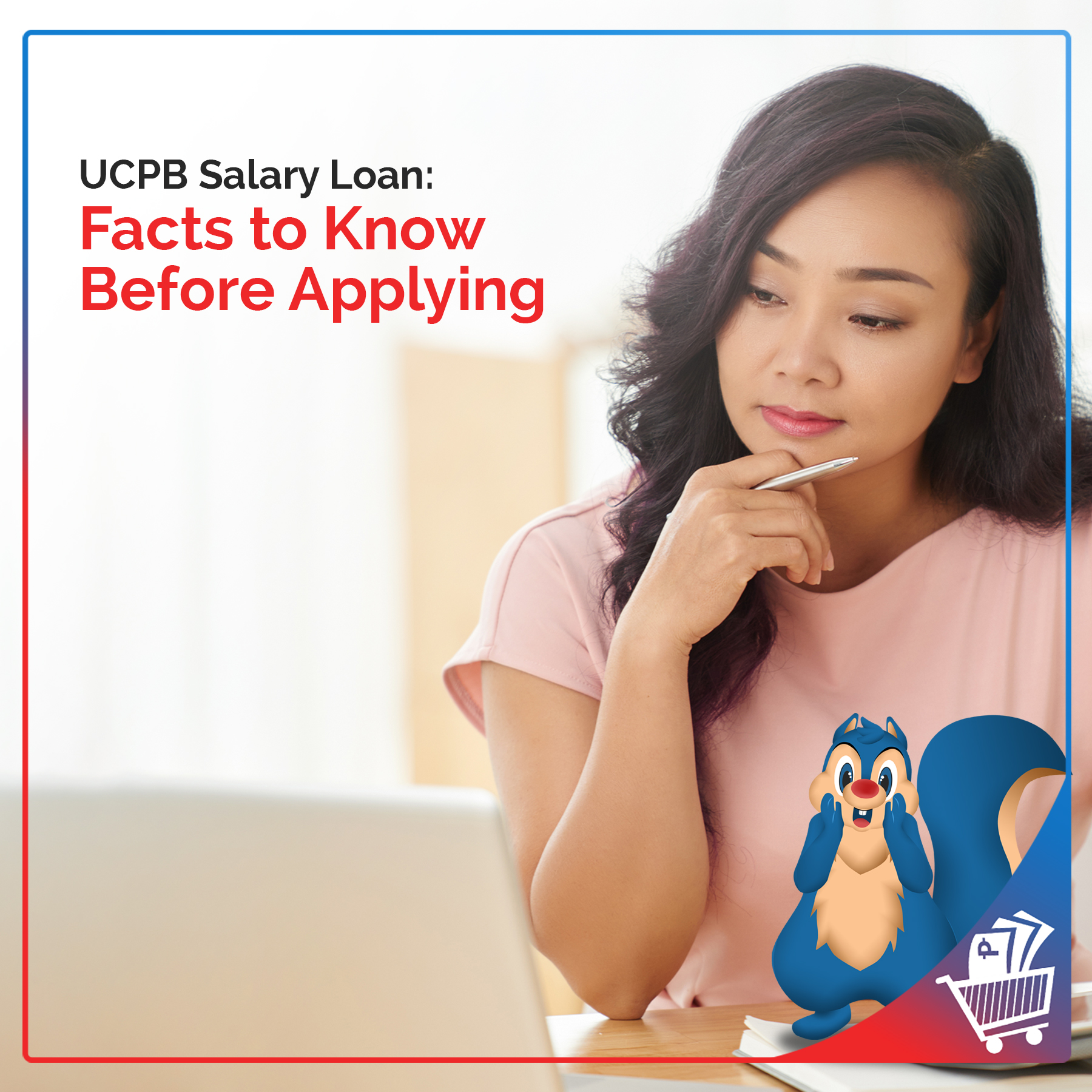UCPB Personal Loan Facts To Know Before Applying Cash Mart