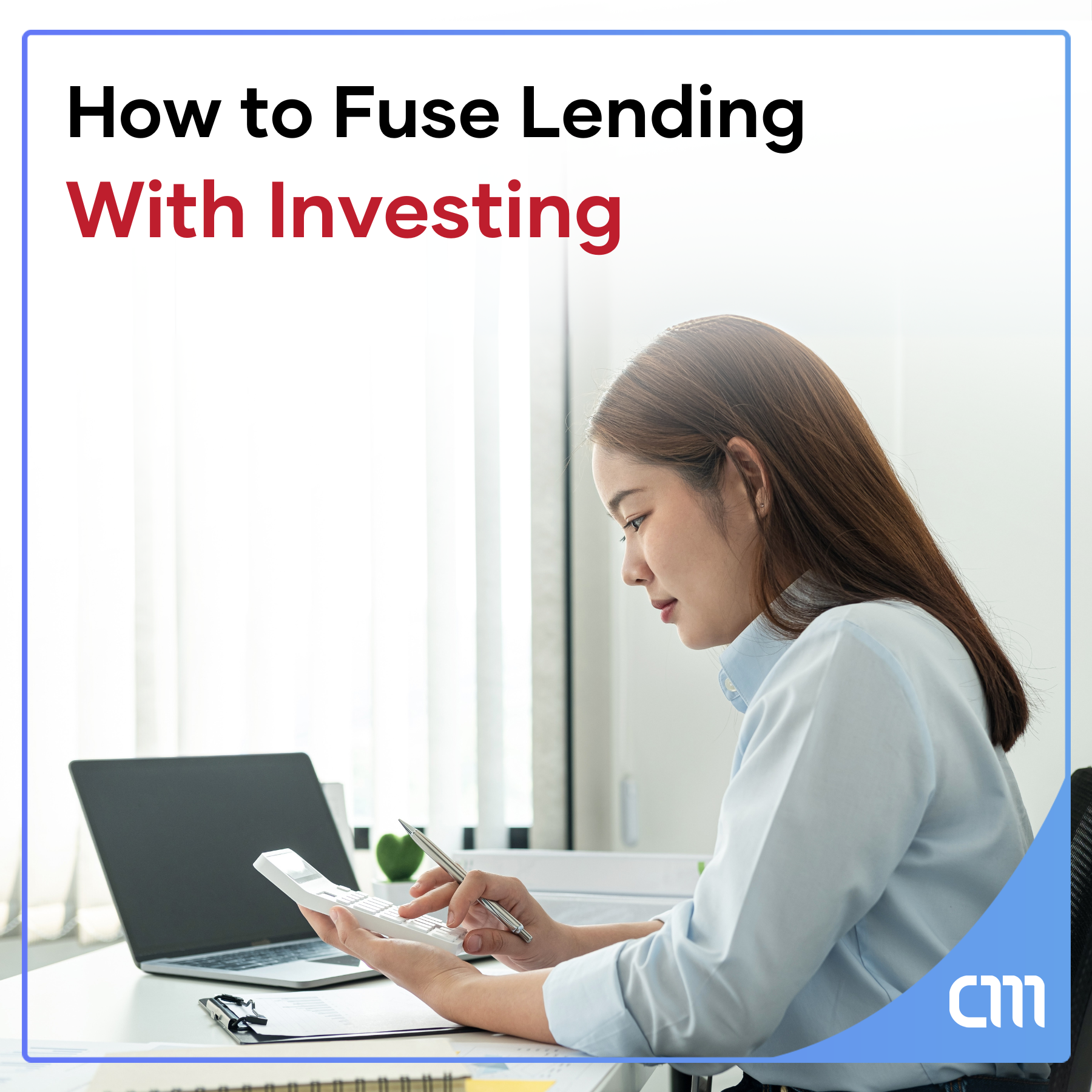 Fuse Lending With Investing