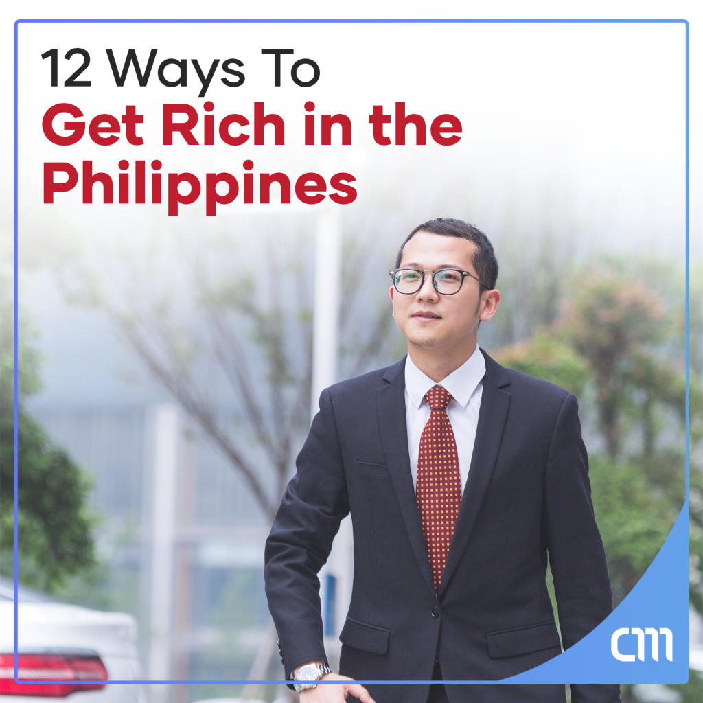 Ways To Get Rich In The Philippines