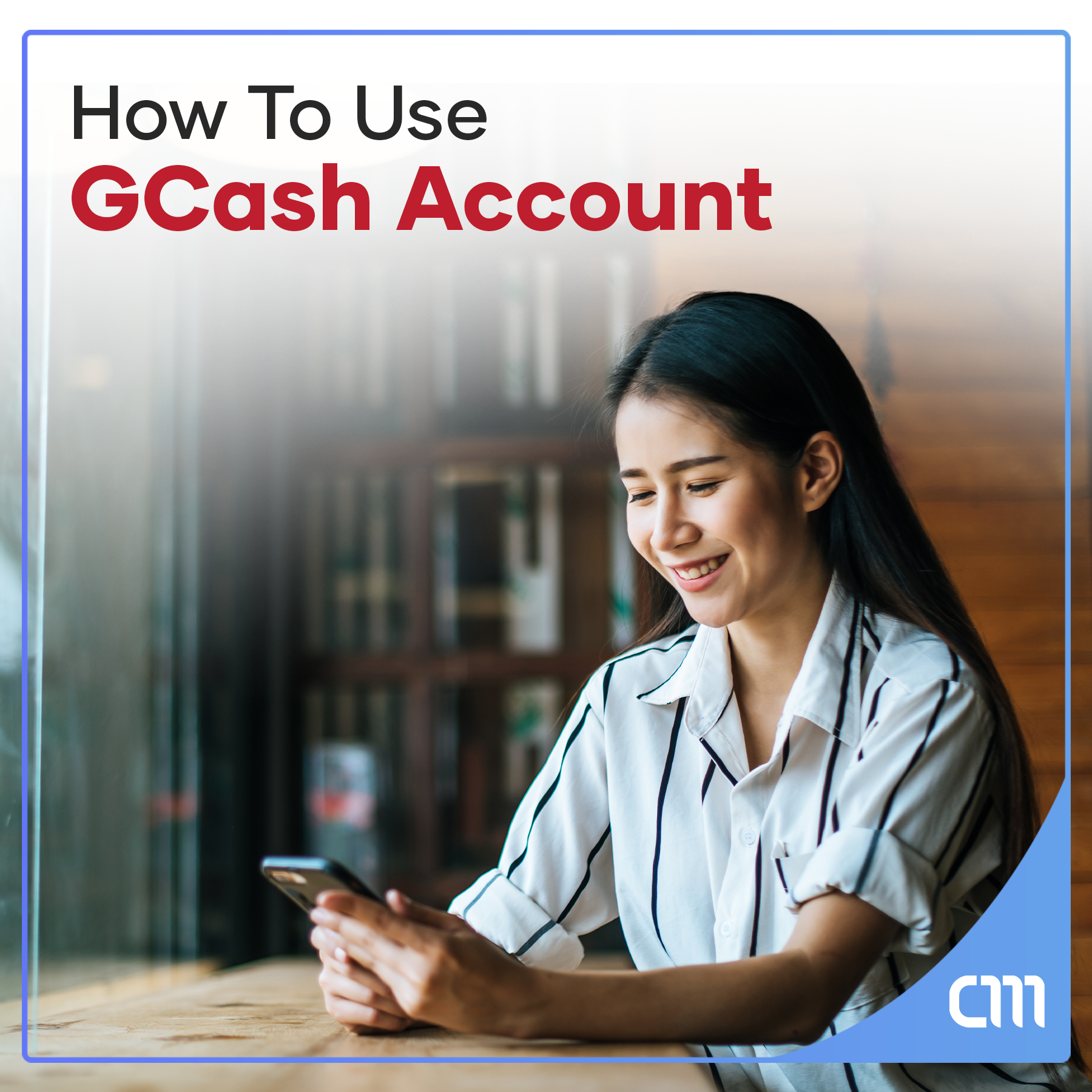How To Use GCash Account